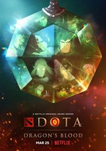 DOTA: Кровь дракона 2021 мультфильм