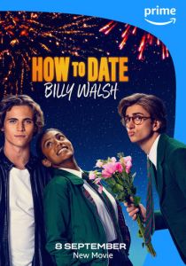 Как пойти на свидание с Билли Уолшем 2024 фильм