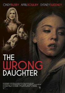 The Wrong Daughter 2018