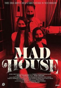 Mad House 2019