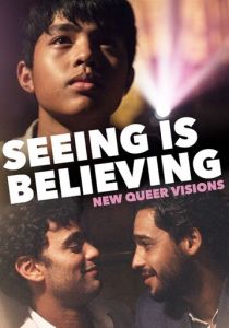 New Queer Visions: Seeing Is Believing 2020