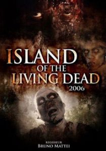 Остров живых мертвецов 2007
