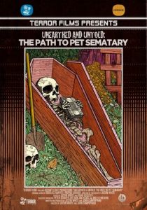 Unearthed & Untold: The Path to Pet Sematary 2017
