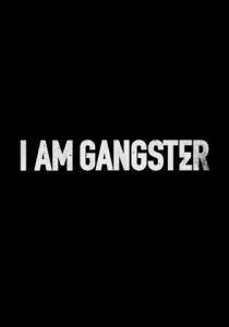 I Am Gangster 2015