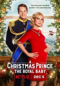 Принц на Рождество: Королевское дитя 2019
