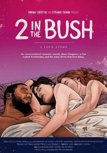 2 in the Bush: A Love Story 2018