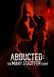 53 дня: Похищение Мэри Стауффер 2019