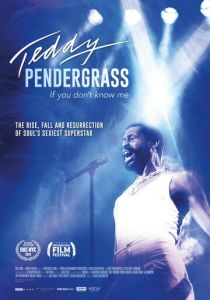 Teddy Pendergrass: If You Don't Know Me 2018