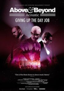 Above & Beyond: Giving Up the Day Job 2018