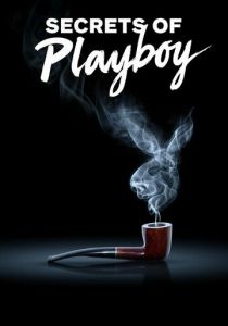 Сериал Секреты Playboy 2022