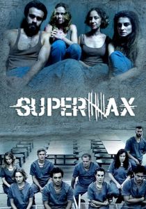 Сериал СуперМакс 2016