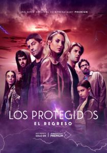 Сериал Los Protegidos: El regreso 2021