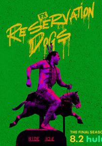 Сериал Псы резервации 2021