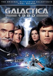 Сериал Звёздный крейсер «Галактика» 1980 1980