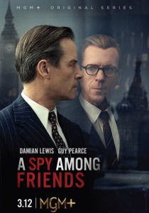 Сериал Шпион среди друзей 2022