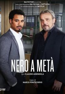 Сериал Nero a metà 2018