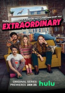 Сериал Экстраординарная 2023