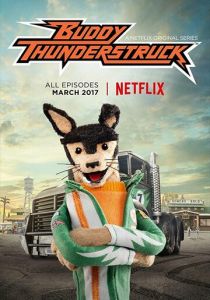 Сериал Buddy Thunderstruck 2017