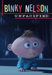 Сериал Неугомонный Бинки Нельсон 2015