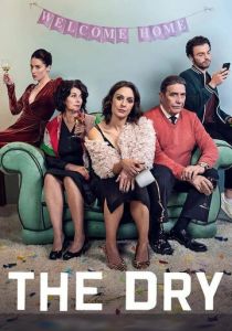 Сериал The Dry 2022