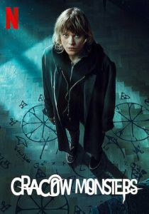 Сериал Краковские монстры 2022