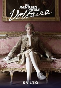 Сериал Приключения молодого Вольтера 2021