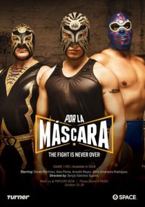 Сериал Por la Máscara 2018