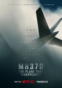 Сериал MH370: Самолёт, который исчез 2023
