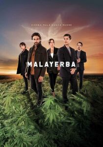 Сериал MalaYerba 2021