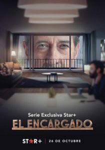 Сериал El Encargado 2022