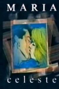 Сериал Мария Селеста 1994