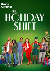 Сериал The Holiday Shift 2023