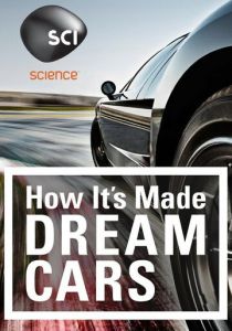 Как это устроено: Автомобили мечты 2013