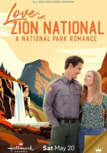 Love in Zion National: A National Park Romance 2023