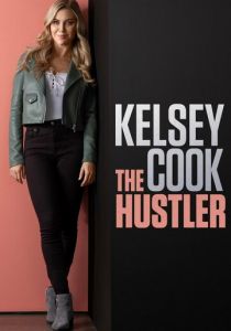 Kelsey Cook: The Hustler 2023
