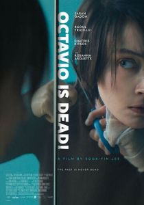 Octavio Is Dead! 2018