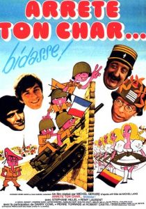 Arrête ton char... bidasse! 1977