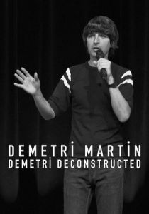 Demetri Martin: Demetri Deconstructed 2024