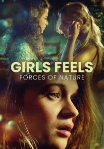 Женские чувства: Силы природы 2022