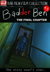 Badder Ben: The Final Chapter 2017