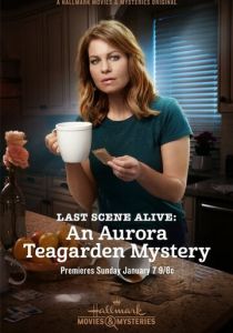 Last Scene Alive: An Aurora Teagarden Mystery 2018