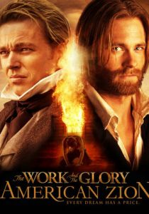 The Work and the Glory II: American Zion 2005