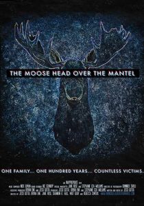 The Moose Head Over the Mantel 2017