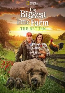 The Biggest Little Farm: The Return 2022
