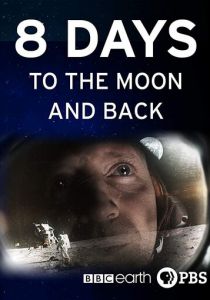 8 Days: To the Moon and Back 2019