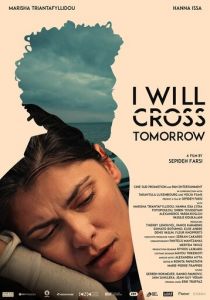 I Will Cross Tomorrow 2019