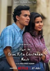 Hari Ini Akan Kita Ceritakan Nanti 2023