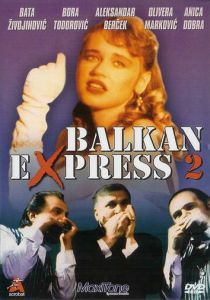 Балканский экспресс 2 1989