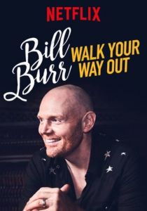 Билл Бёрр: Иди разгуливай 2017