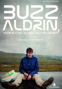 Базз Олдрин, где ты теперь в этой неразберихе? 2010